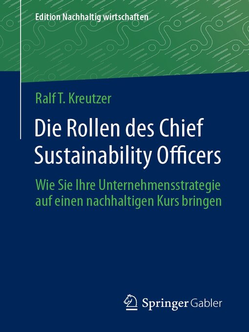 Title details for Die Rollen des Chief Sustainability Officers by Ralf T. Kreutzer - Available